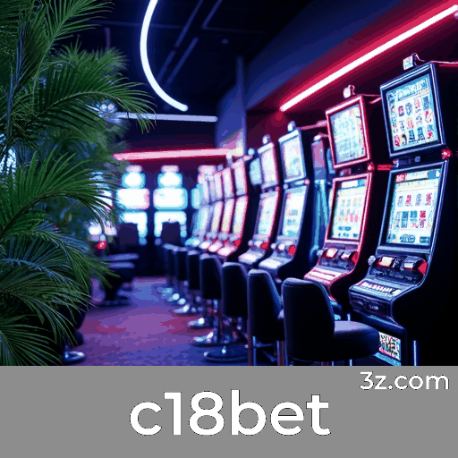 c18bet: Estável, Seguro e Otimizado para o Brasil
